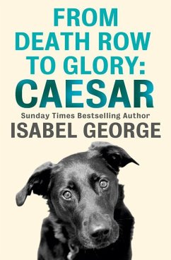 From Death Row To Glory: Caesar (eBook, ePUB) - George, Isabel
