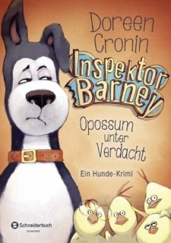 Opossum unter Verdacht / Inspektor Barney Bd.2 - Cronin, Doreen