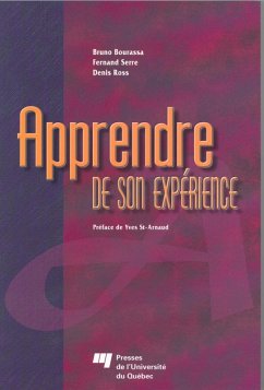 Apprendre de son expérience (eBook, PDF) - Bruno Bourassa, Bourassa; Fernand Serre, Serre