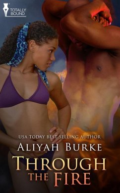 Through the Fire (eBook, ePUB) - Burke, Aliyah