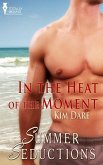 In the Heat of the Moment (eBook, ePUB)