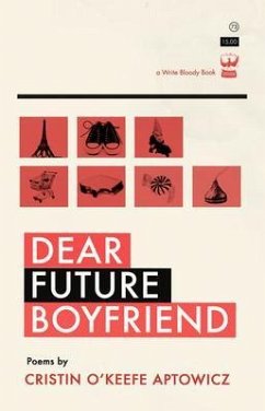 Dear Future Boyfriend (eBook, ePUB) Dear Future Boyfriend (eBook, ePUB)
