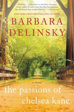 The Passions of Chelsea Kane (eBook, ePUB) - Delinsky, Barbara
