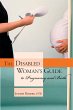 The Disabled Woman's Guide to Pregnancy... - Bild 1