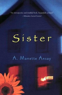 Sister (eBook, ePUB) - Ansay, A. Manette