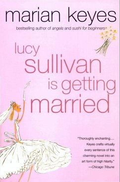 Lucy Sullivan Is Getting Married (eBook, ePUB) - Keyes, Marian