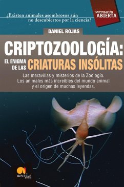 Criptozoología: El enigma de las criaturas insólitas (eBook, ePUB) - Rojas Pichardo, Daniel