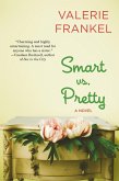 Smart Vs. Pretty (eBook, ePUB)