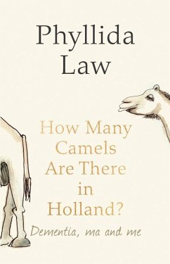 How Many Camels Are There in Holland? (eBook, ePUB) - Law, Phyllida