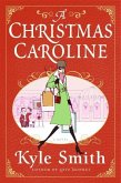 A Christmas Caroline (eBook, ePUB) A Christmas Caroline (eBook, ePUB)