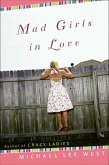 Mad Girls In Love (eBook, ePUB) Mad Girls In Love (eBook, ePUB)