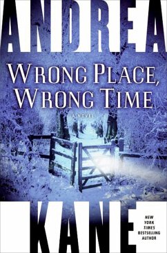 Wrong Place, Wrong Time (eBook, ePUB) - Kane, Andrea