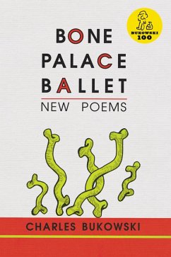 Bone Palace Ballet (eBook, ePUB) - Bukowski, Charles