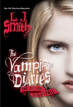 The Vampire Diaries: The Return: Nightfall (eBook, ePUB) - Smith, L. J.