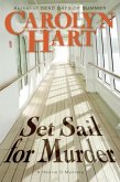 Set Sail for Murder (eBook, ePUB) Set Sail for Murder (eBook, ePUB)