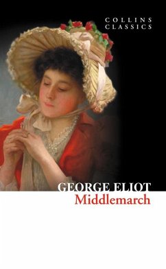 Middlemarch (Collins Classics) (eBook, ePUB) - Eliot, George