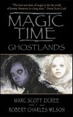Magic Time: Ghostlands (eBook, ePUB) Magic Time: Ghostlands (eBook, ePUB)