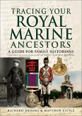 Tracing Your Royal Marine Ancestors (eBook, ePUB)