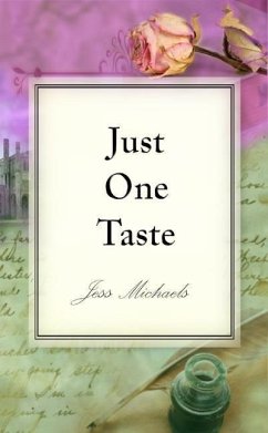 Just One Taste (eBook, ePUB) - Michaels, Jess