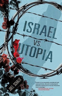 Israel vs. Utopia (eBook, ePUB) - Schalit, Joel