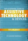 The Illustrated Guide to Assistive Technology & Devices (eBook, ePUB)