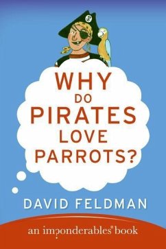Cover Why Do Pirates Love Parrots? (eBook, ePUB)