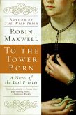 To the Tower Born (eBook, ePUB) To the Tower Born (eBook, ePUB)