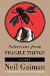 Selections from Fragile Things, Volume... - Bild 1