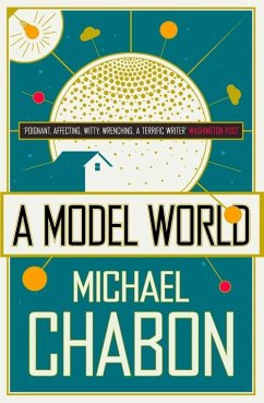 A Model World (eBook, ePUB) - Chabon, Michael