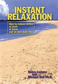 Instant Relaxation (eBook, ePUB)