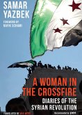 Woman in the Crossfire (eBook, ePUB) Woman in the Crossfire (eBook, ePUB)