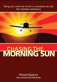 Chasing the Morning Sun (eBook, ePUB) Chasing the Morning Sun (eBook, ePUB)