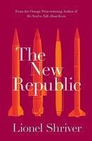 The New Republic (eBook, ePUB) - Shriver, Lionel