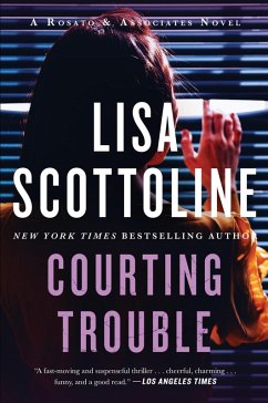 Courting Trouble (eBook, ePUB) - Scottoline, Lisa