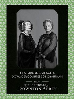 Dowager Countess of Grantham and Mrs Isidore Levinson (eBook, ePUB) - Fellowes, Jessica; Sturgis, Matthew