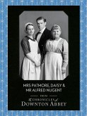 Mrs Patmore, Daisy and Mr Alfred Nugent (Downton Abbey Shorts, Book 10) (eBook, ePUB)