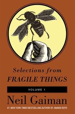 Selections from Fragile Things, Volume One (eBook, ePUB) - Gaiman, Neil