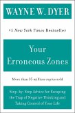 Your Erroneous Zones (eBook, ePUB)