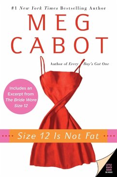 Size 12 Is Not Fat (eBook, ePUB) - Cabot, Meg