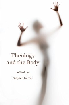 Cover Theology and the Body (eBook, ePUB)