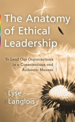 Anatomy of Ethical Leadership (eBook, ePUB) - Langlois, Lyse