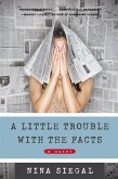 A Little Trouble with the Facts (eBook, ePUB)