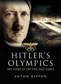 Hitler's Olympics (eBook, ePUB) Hitler's Olympics (eBook, ePUB)