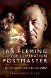 Ian Fleming and SOE's Operation... - Bild 1