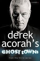 Derek Acorah's Ghost Towns (eBook, ePUB) - Acorah, Derek