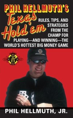 Phil Hellmuth's Texas Hold 'Em (eBook, ePUB) - Hellmuth, Phil