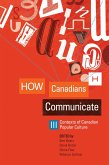 How Canadians Communicate III (eBook, ePUB)