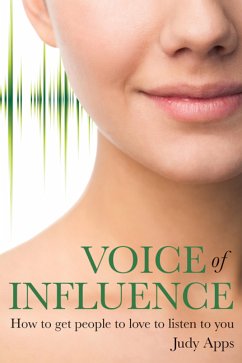 Voice of Influence (eBook, ePUB) - Apps, Judy