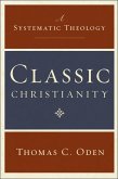 Classic Christianity (eBook, ePUB)