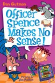 My Weird School Daze #5: Officer Spence Makes No Sense! (eBook, ePUB)